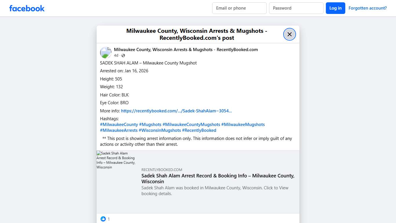 SADEK SHAH ALAM – Milwaukee County Mugshot Arrested on: Jan 16, 2026 Height: 505 Weight: 132 Hair Color: BLK Eye Color: BRO More info: https://recentlybooked.com/WI/Milwaukee/Sadek-ShahAlam~3054_2026001011 Hashtags: #MilwaukeeCounty #Mugshots #MilwaukeeCountyMugshots #MilwaukeeMugshots #MilwaukeeArrests #WisconsinMugshots #RecentlyBooked ** This post is showing arrest information only. This information does not infer or imply guilt of any actions or activity other than... - Milwaukee County, Wis